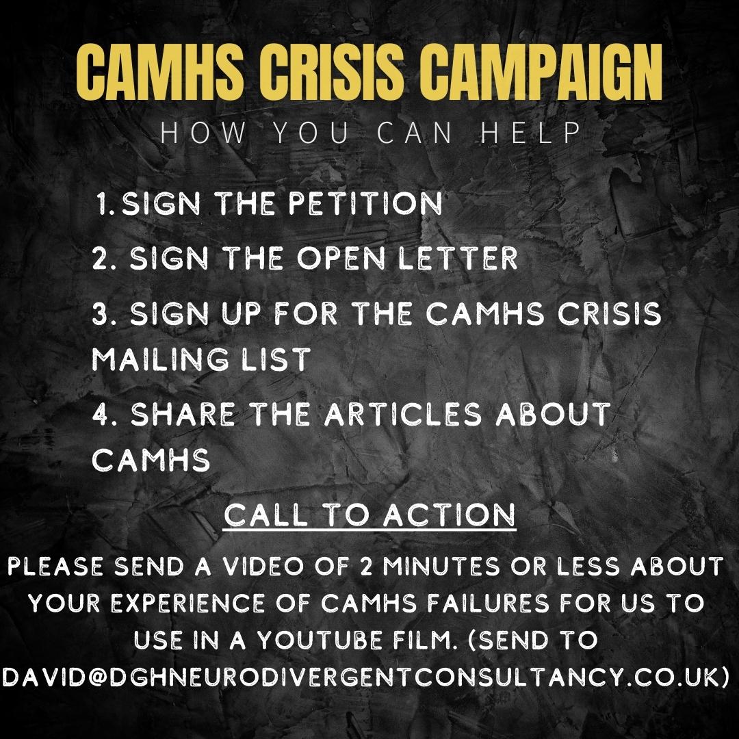 CAMHS Crisis Campaign
How you can help
1. Sign the petition
2. Sign the open letter
3. Sign up for the CAMHS crisis mailing list
2. Share the articles about CAMHS
<p>Call to action<br>
Please send a video fo 2 minutes or less about your experience of CAMHS failures for us to use in a YouTube film. (Send to david@dghneurodivergentconsultancy.co.uk)" class="wp-image-4373" style="width:439px;height:auto"></figure></p>
<!-- /wp:image -->
<!-- wp:list {