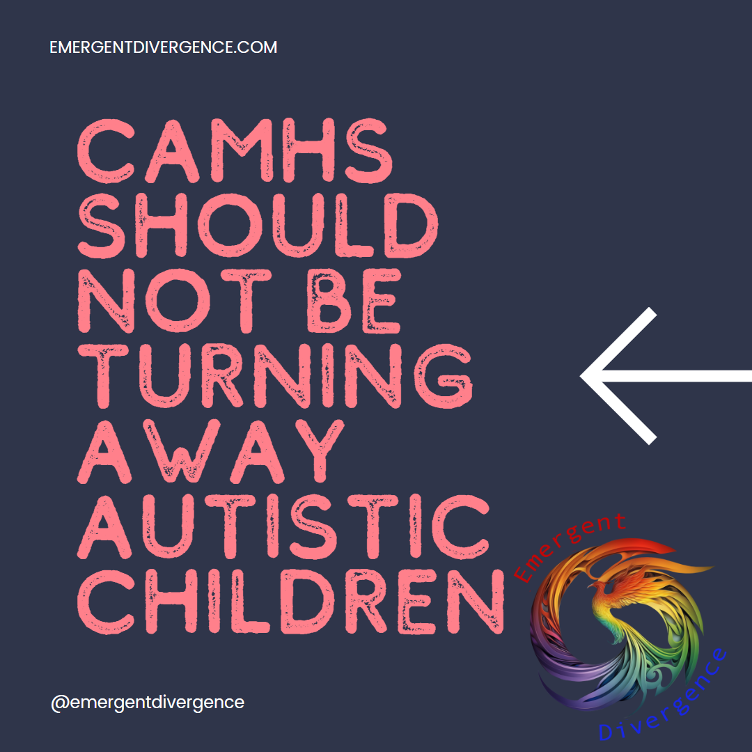 Text reads "CAMHS should not be turning away Autistic children"