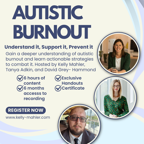 Autistic Burnout Course and Mental Health Conference!