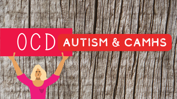 It's OCD Awareness Week and CAMHS are still failing Autistic young people