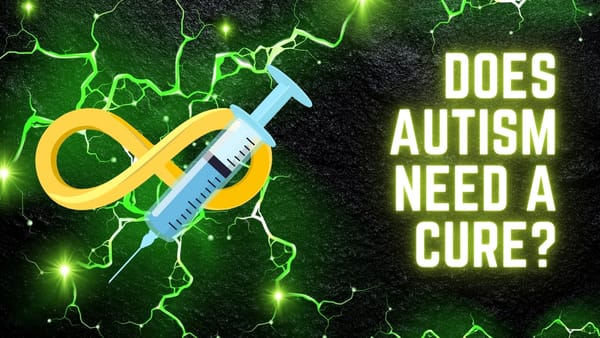 Does Autism Need A Cure?